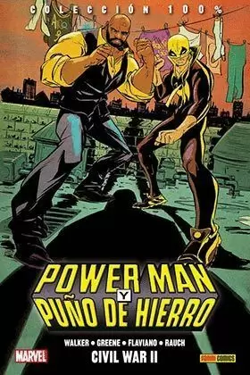 POWER MAN Y PUÑO DE HIERRO 02. CIVIL WAR II