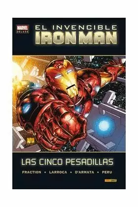 EL INVENCIBLE IRON MAN. LAS CINCO PESADILLAS