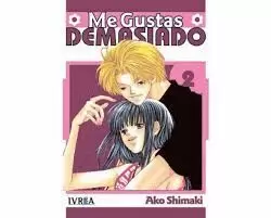 ME GUSTAS DEMASIADO 02 (COMIC)