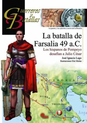 BATALLA DE FARSALIA 49 A.C.,LA