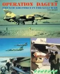 OPERATION DAGUET. FRENCH AIR FORCE IN THE GULF WAR